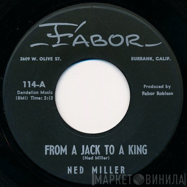 Ned Miller - From A Jack To A King
