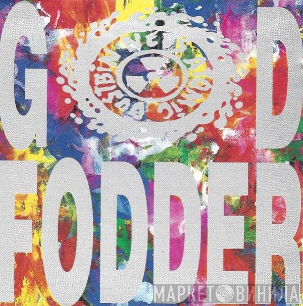 Ned's Atomic Dustbin  - God Fodder