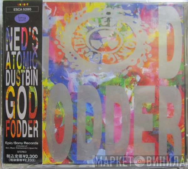 Ned's Atomic Dustbin  - God Fodder