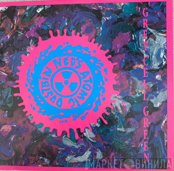 Ned's Atomic Dustbin  - Grey Cell Green