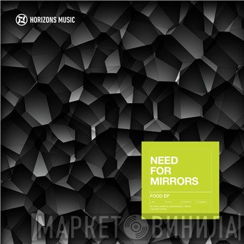 Need For Mirrors - Food E.P.
