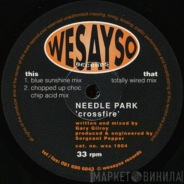 Needle Park - Crossfire