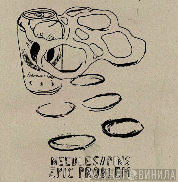 Needles//Pins, Epic Problem  - Needles//Pins / Epic Problem