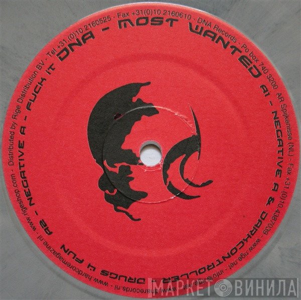 Negative A & Darkcontroller / E-Noid  - DNA Most Wanted
