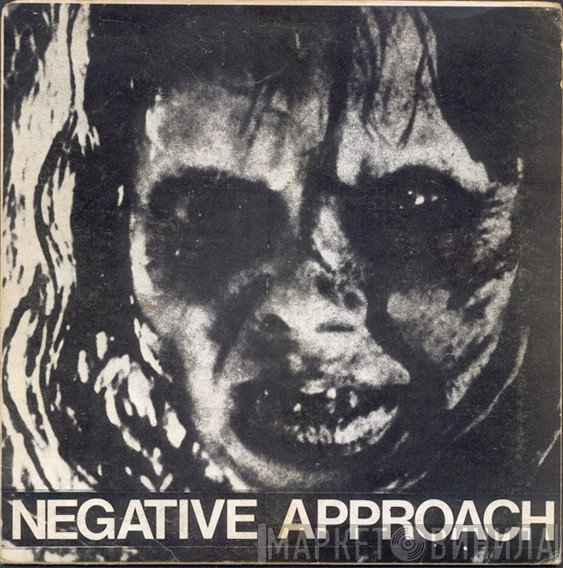 Negative Approach  - Negative Approach