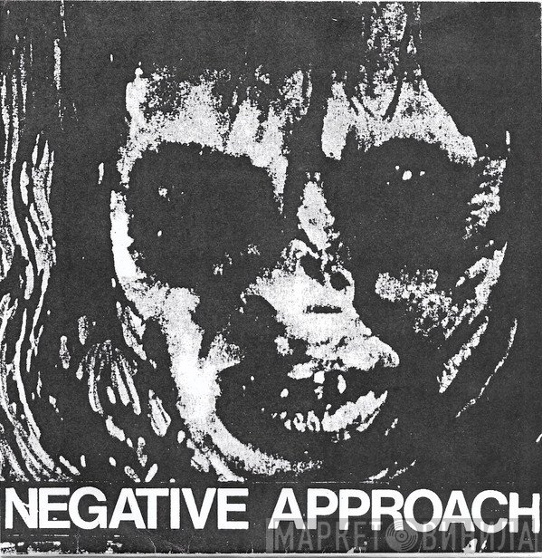 Negative Approach  - Negative Approach
