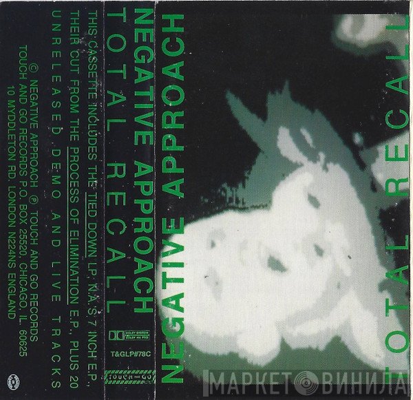 Negative Approach  - Total Recall