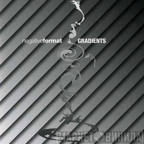 Negative Format  - Gradients