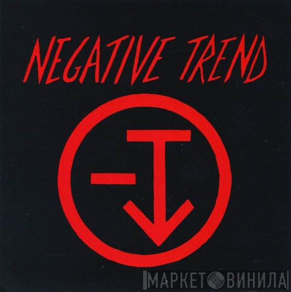 Negative Trend  - Negative Trend