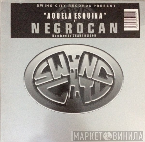 Negrocan - Aquela Esquina