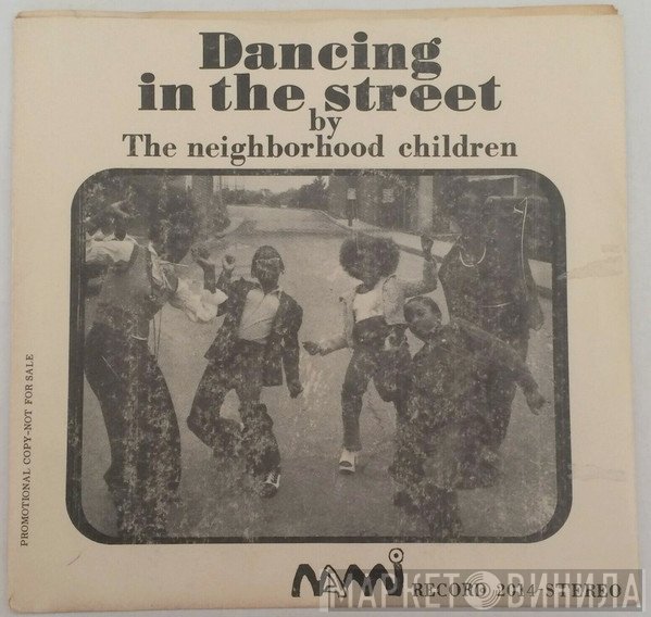 Neighborhood Children - Dancing In The Street