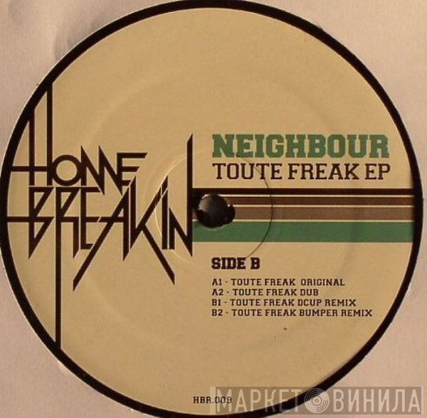 Neighbour  - Toute Freak EP