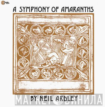 Neil Ardley - A Symphony Of Amaranths
