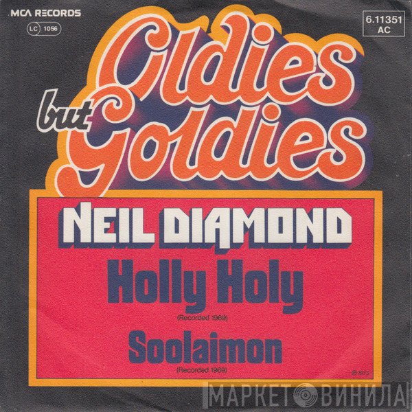 Neil Diamond  - Holly Holy / Soolaimon
