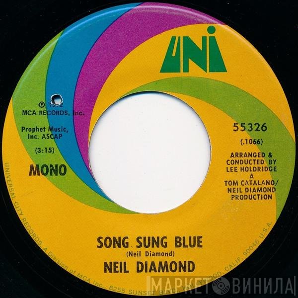 Neil Diamond  - Song Sung Blue / Gitchy Goomy
