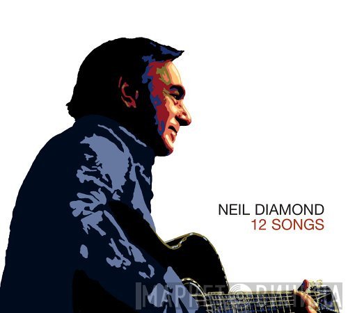 Neil Diamond  - 12 Songs