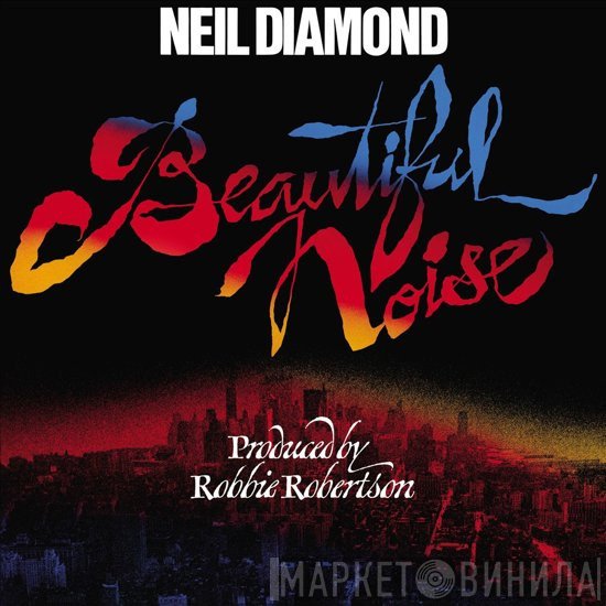 Neil Diamond  - Beautiful Noise