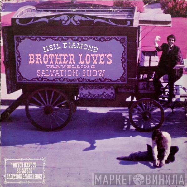 Neil Diamond  - Brother Love's Travelling Salvation Show