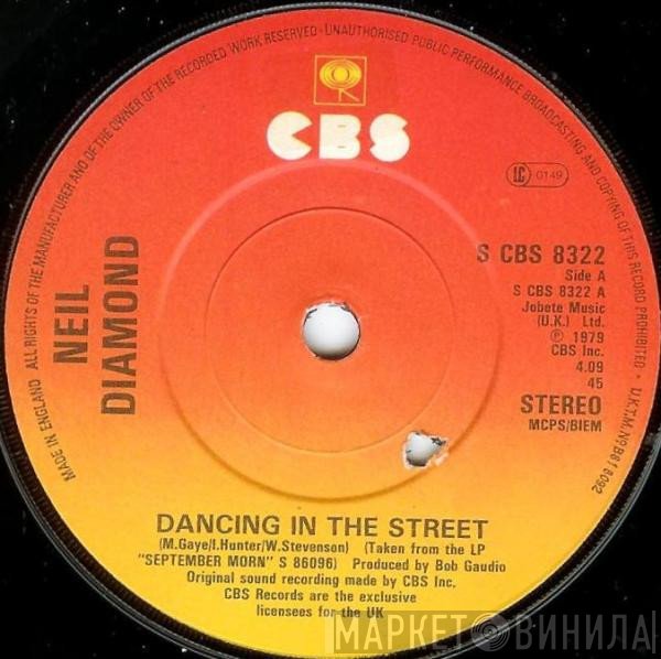 Neil Diamond  - Dancing In The Street