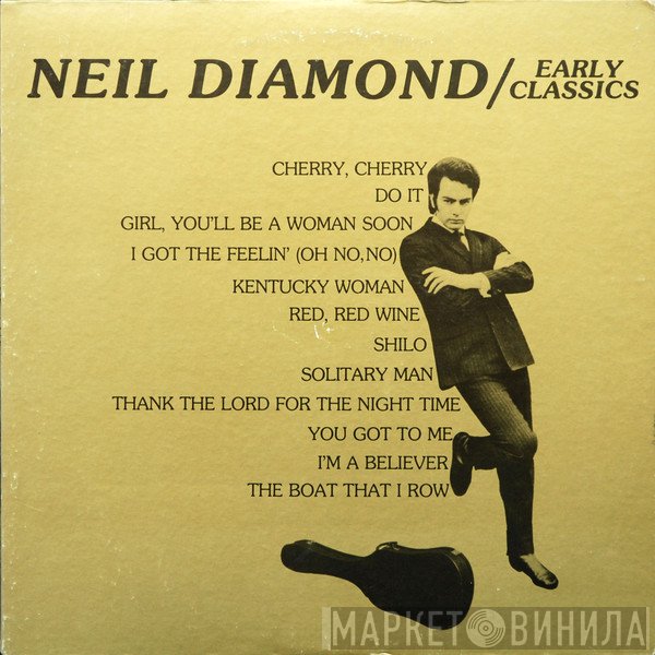 Neil Diamond  - Early Classics