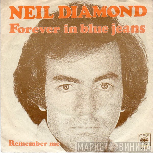 Neil Diamond  - Forever In Blue Jeans