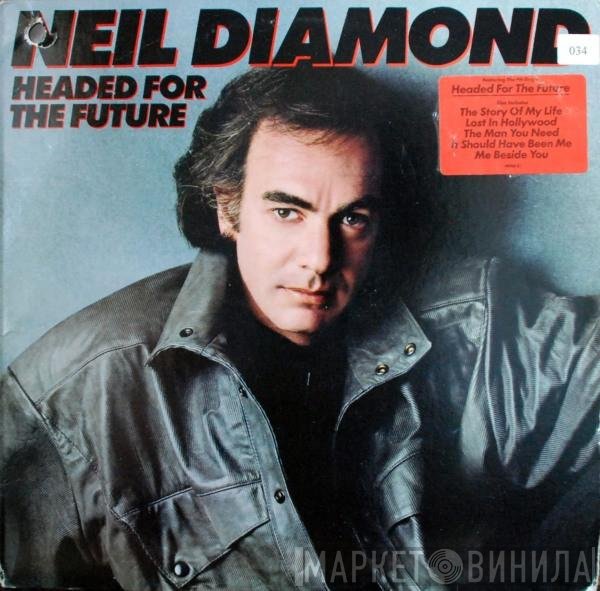 Neil Diamond  - Headed For The Future