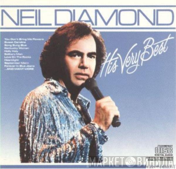 Neil Diamond  - His Very Best