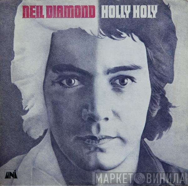 Neil Diamond  - Holly Holy