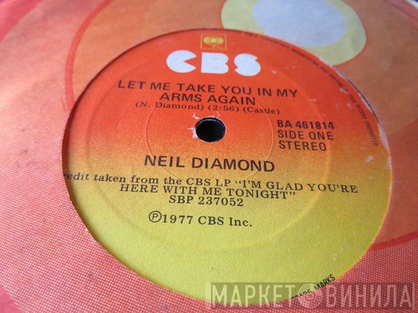 Neil Diamond  - Let Me Take You In My Arms Again