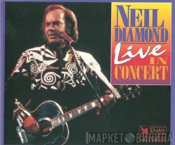Neil Diamond  - Live In Concert