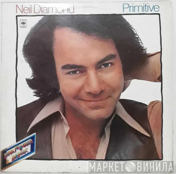 Neil Diamond  - Primitive