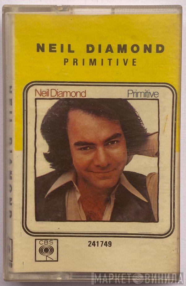 Neil Diamond  - Primitive
