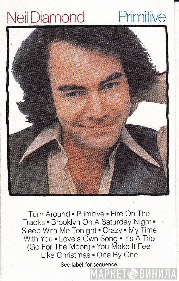 Neil Diamond  - Primitive