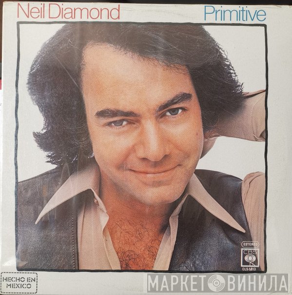 Neil Diamond  - Primitive