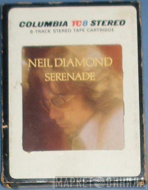 Neil Diamond  - Serenade