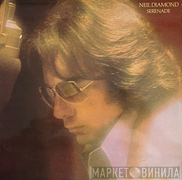 Neil Diamond  - Serenade