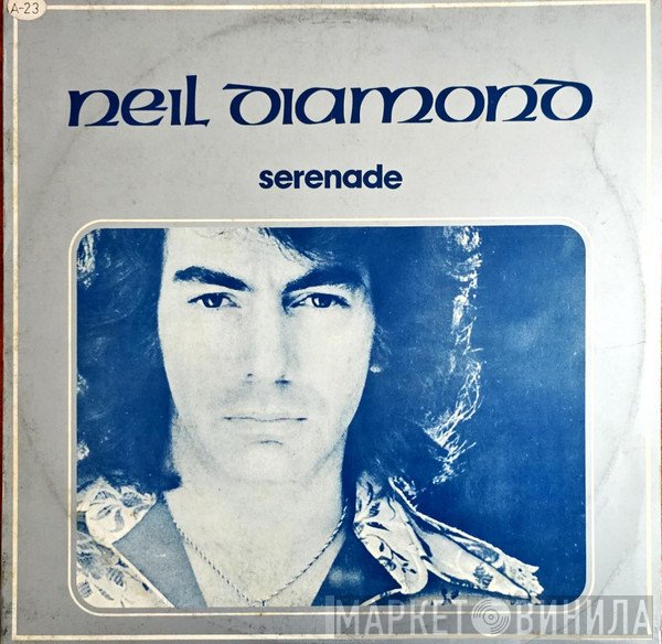 Neil Diamond  - Serenade