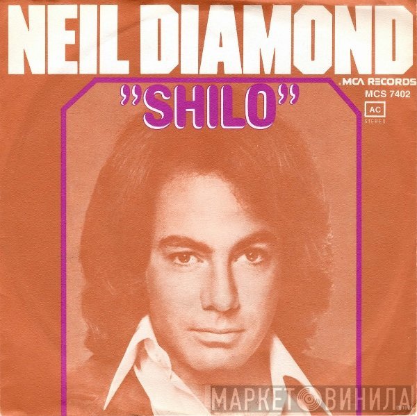 Neil Diamond  - Shilo