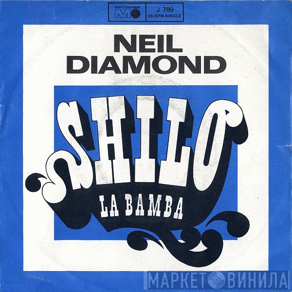 Neil Diamond  - Shilo