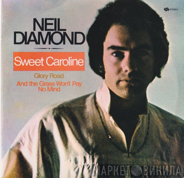 Neil Diamond  - Sweet Caroline