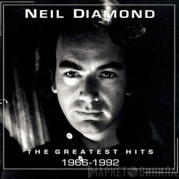 Neil Diamond  - The Greatest Hits 1966-1992