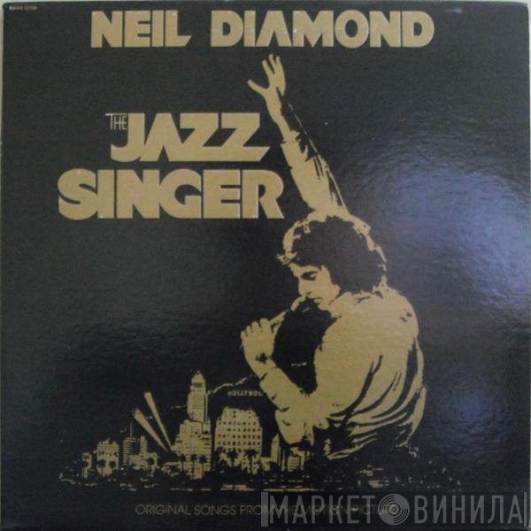 Neil Diamond  - The Jazz Singer (Original Songs From The Motion Picture)