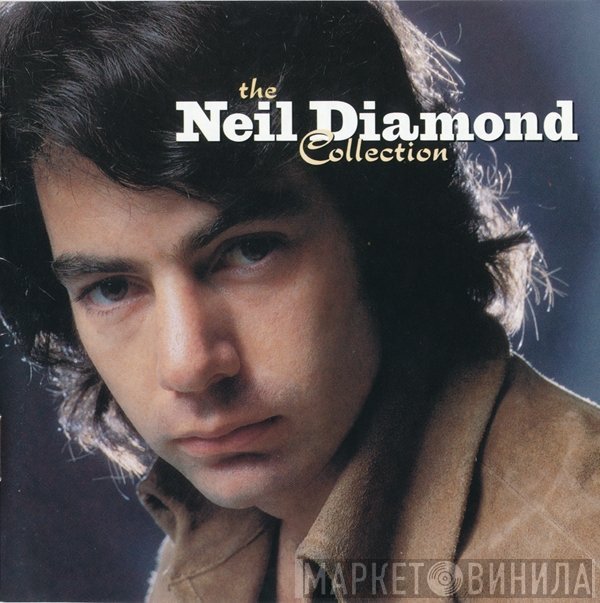 Neil Diamond  - The Neil Diamond Collection