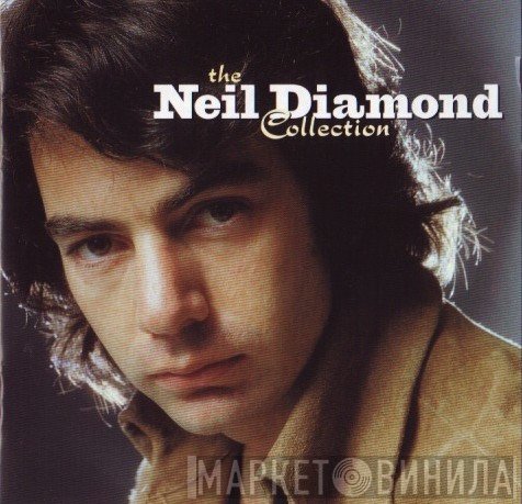 Neil Diamond  - The Neil Diamond Collection