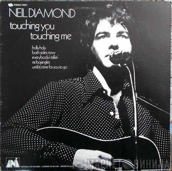 Neil Diamond  - Touching You, Touching Me