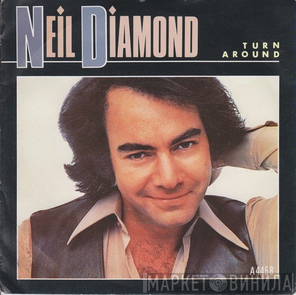 Neil Diamond  - Turn Around