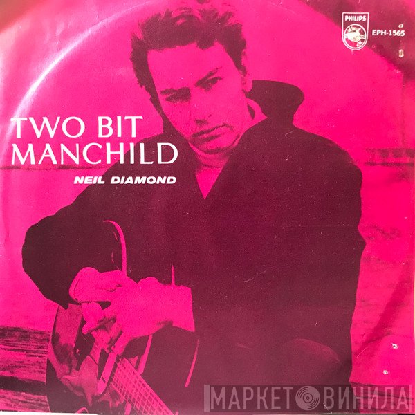 Neil Diamond  - Two-Bit Manchild