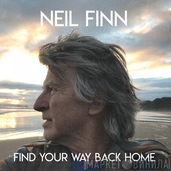Neil Finn Feat. Stevie Nicks & Christine McVie  - Find Your Way Back Home