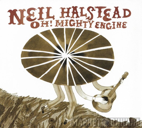 Neil Halstead  - Oh! Mighty Engine