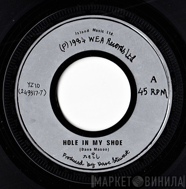 Neil  - Hole In My Shoe